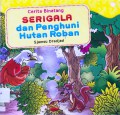 Cerita Binatang : Serigala Dan Penghuni Hutan Roban