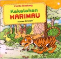 Cerita Binatang : Kekalahan Harimau