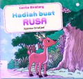 Cerita Binatang : Hadiah Buat Rusa