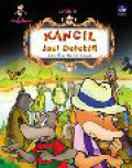 Kancil Jadi Detektif Dan Cerita Lainnya