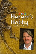 National Geographic Our World : Hurum'S Hobby