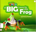 National Geographic Our World : A Big Lesson For Little Frog