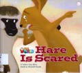 National Geographic Our World : Hare Is Scared (A Folktale From Africa)
