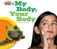 (Big Book) National Geographic Our World : My Body, Your Body