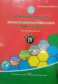 Administrasi Guru Berisikan Antara Lain Rencana Pelaksanaan Pembelajaran (Rpp) Tematik Integratif Kelas Iv (+1Cd)