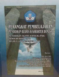 Perangkat Pembelajaran Pendidikan Budaya & Karakter Bangsa Pendidikan Agama Katolik (Pak) Sd Kelas I - Vi Semester I & Ii (+1Cd)