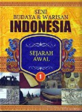 Seni Budaya & Warisan Indonesia 1 : Sejarah Awal