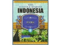 Seni Budaya & Warisan Indonesia 3 : Flora