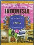 Seni Budaya & Warisan Indonesia 4 : Fauna