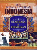 Seni Budaya & Warisan Indonesia 5 : Olahraga & Permainan