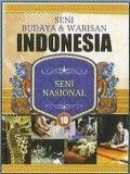 Seni Budaya & Warisan Indonesia 10 : Seni Nasional