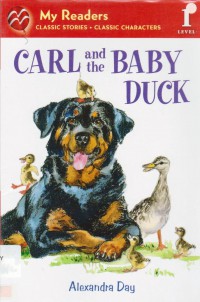 My Reader 1 : Carl And The Baby Duck