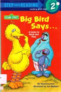 Step Into Reading (Lv. 2) : Big Bird Says ? (Sesame Street)