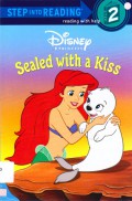 Step Into Reading (Lv. 2) : Sealed With A Kiss (Disney Princess)