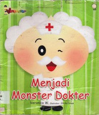 I Love Monster : Menjadi Monster Dokter