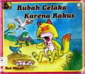 Seri Anak Berbudi : Rubah Celaka Karena Rakus