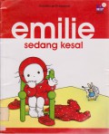 Emilie Sedang Kesal