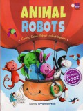 Animal Robots (Cerita Seru Robot - Robot Keren)