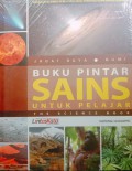 Buku Pintar Sains Untuk Pelajar (Jagat Raya - Bumi)