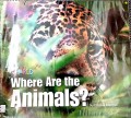 (Big Book) National Geographic Our World : Where Are The Animals?