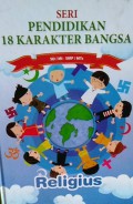 Seri Pendidikan 18 Karakter Bangsa 1 : Religius Sd/Mi - Smp/Mts