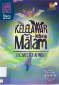 The Amazing Canary Series : Kelelawar Terbang Malam (The Bats Fly At Night)