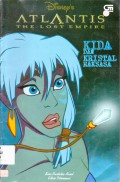 Atlantis The Lost Empire : Kida Dan Kristal Raksasa