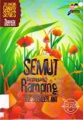 The Amazing Canary Series : Semut Berpinggang Ramping (The Slender Ant)