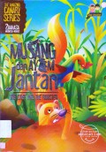 The Amazing Canary Series : Musang Dan Ayam Jantan (The Civet And The Rooster)