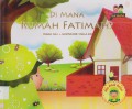 Aku Anak Hebat : Dimana Rumah Fatimah?