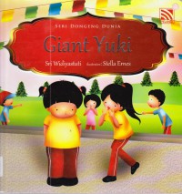 Seri Dongeng Dunia : Giant Yuki