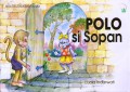 Seri Keutamaan Anak : Polo Si Sopan