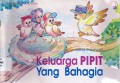 Seri Keutamaan Anak : Keluarga Pipit Yang Bahagia
