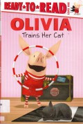 Ready To Read Lv 1 : Olivia. Trains Her Cat