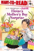 Ready To Read Lv 1 : Eloise'S Mother'S Day Surprise (Kay Thompson'S Eloise)