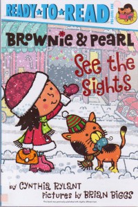 Ready To Read Pre-Lv 1 : Brownie & Pearl. See The Sights