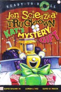 Ready To Read Lv 1 : Jon Scieszka'S Trucktown. Kat'S Mystery Gift