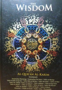 The Wisdom. Al-Quran Al-Karim