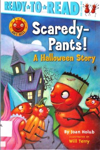 Ready To Read Pre-Lv 1 : Scaredy-Pants! A Halloween Story (Ant Hill)