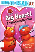 Ready To Read Pre-Lv 1 : Big Heart! A Valentine'S Day Tale (Ant Hill)