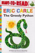 Ready To Read Lv 1 : Eric Carle (The Greedy Python)