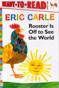 Ready To Read Lv 1 : Eric Carle (Rooster Is Off To See The World)