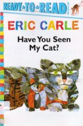 Ready To Read Pre-Lv 1 : Eric Carle (Have You Seen My Cat?)