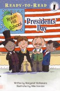 Ready To Read Lv 1 :  Presidents' Day (Robin Hill School)