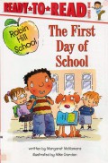 Ready To Read Lv 1 :  The First Day Of School (Robin Hill School)