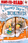 Ready To Read Lv 1 : A Snowy Day In Bugland!