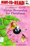 Ready To Read Lv 1 : Eloise Decorates For Christmas (Kay Thompson'S Eloise)