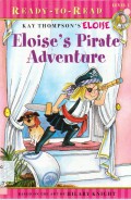 Ready To Read Lv 1 : Eloise'S Pirate Adventure (Kay Thompson'S Eloise)