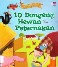 Dongeng 4 In 1 : 10 Dongeng Hewan Peternakan