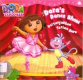 Dora The Explorer : Dora'S Dance Show (Pertunjukan Tarian Dora)